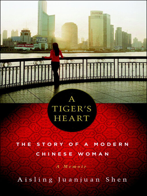 Title details for A Tiger's Heart by Aisling  Juanjuan Shen - Available
